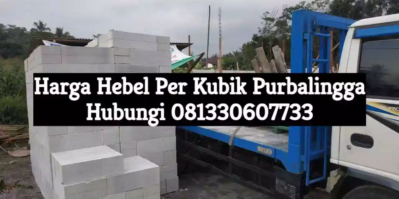 harga hebel per kubik purbalingga